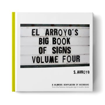 EL ARROYO'S BIG BOOK OF SIGNS