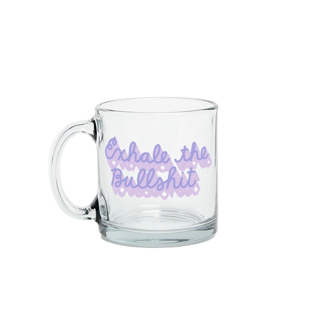 EXHALE THE BULLSHIT CLEAR GLASS MUG