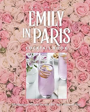 Official Emily In Paris Cookbook