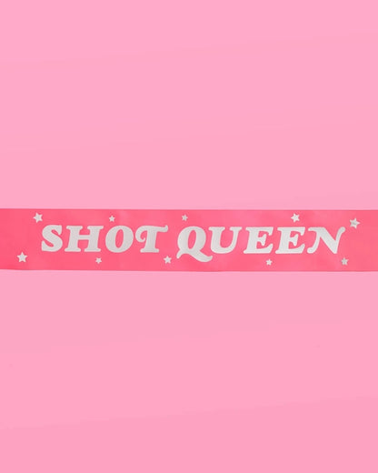 SHOT QUEEN SASH